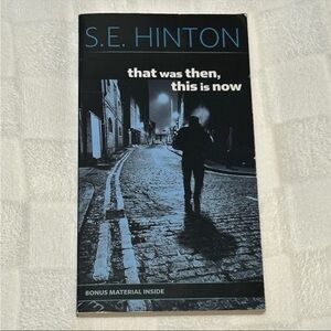 S.E. Hinton Book - That Was Then, This Is Now